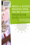 Click to Download 'WASH in Schools Massive Open Online Course Orientation Guide' Click to Download 'WASH in Schools Massive Open Online Course Orientation Guide'