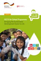 Click to Download 'GIZ Fit for School Programme: Bringing the Sustainable Development Goals to Life'