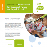 Fit for School Cambodia: Key Successful Factors and Impact 2011-2022