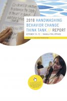 Click to Download '2018 Handwashing Behavior Change Think Tank Report' Click to Download '2018 Handwashing Behavior Change Think Tank Report'