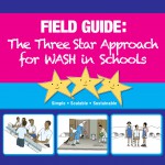 Field Guide: The Three Star Approach for WASH in Schools (English)